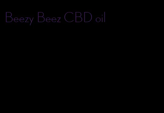 Beezy Beez CBD oil