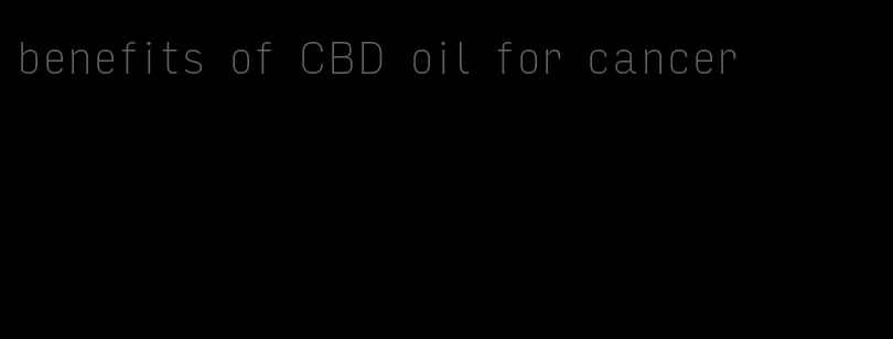 benefits of CBD oil for cancer