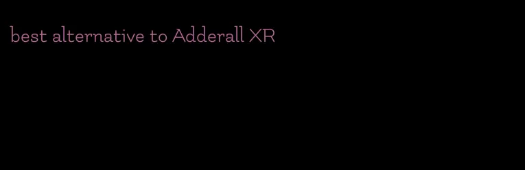 best alternative to Adderall XR