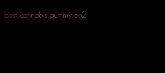 best cannabis gummy co2