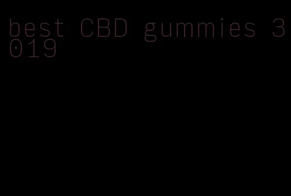 best CBD gummies 3019