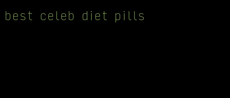 best celeb diet pills