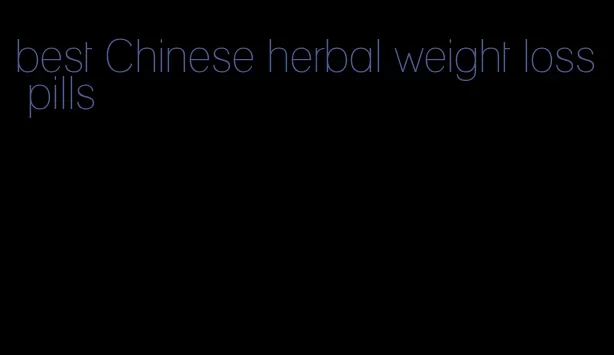 best Chinese herbal weight loss pills