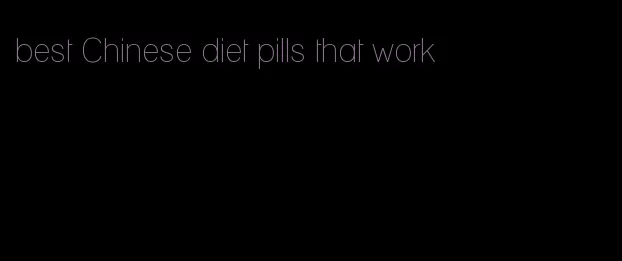 best Chinese diet pills that work