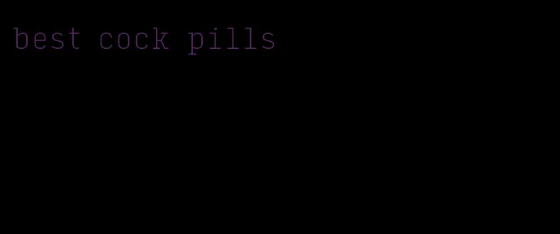 best cock pills