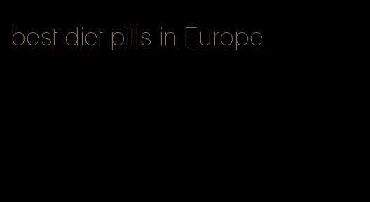 best diet pills in Europe