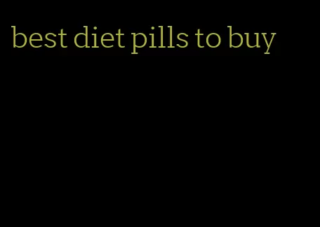 best diet pills to buy