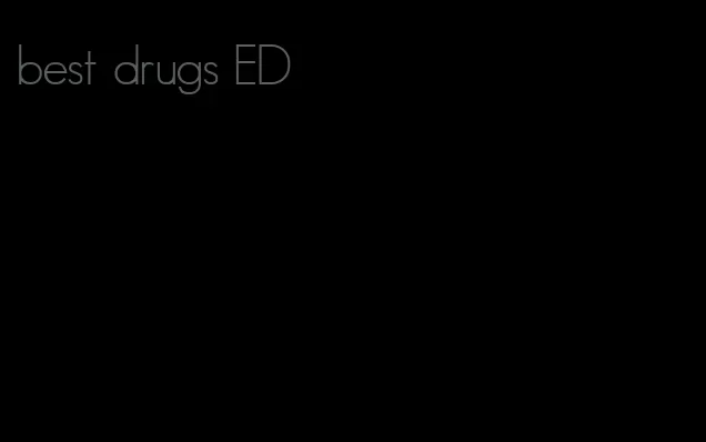 best drugs ED