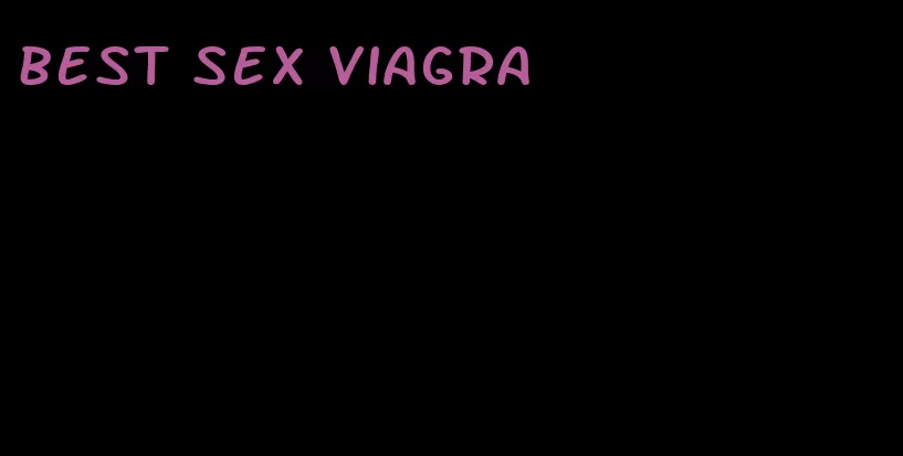 best sex viagra