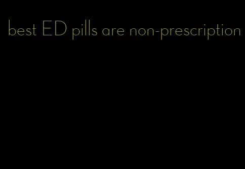 best ED pills are non-prescription