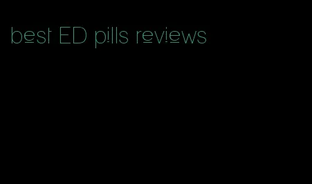 best ED pills reviews