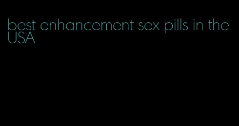 best enhancement sex pills in the USA