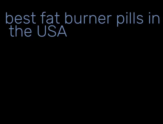 best fat burner pills in the USA