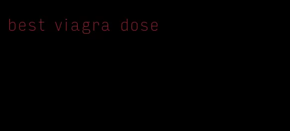 best viagra dose