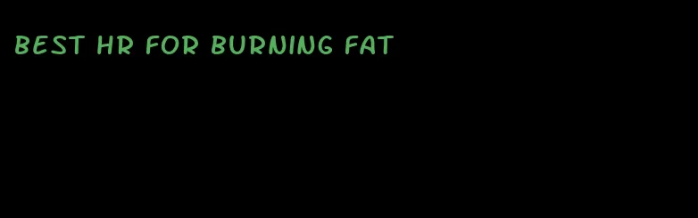 best hr for burning fat