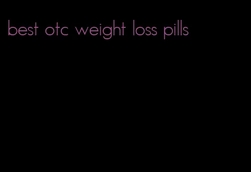 best otc weight loss pills