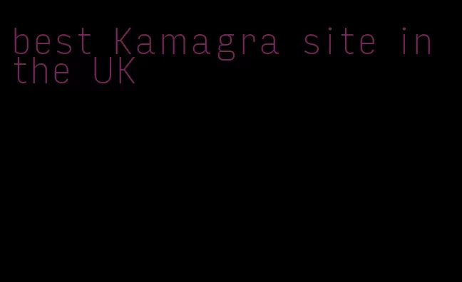 best Kamagra site in the UK