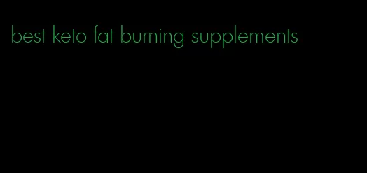 best keto fat burning supplements