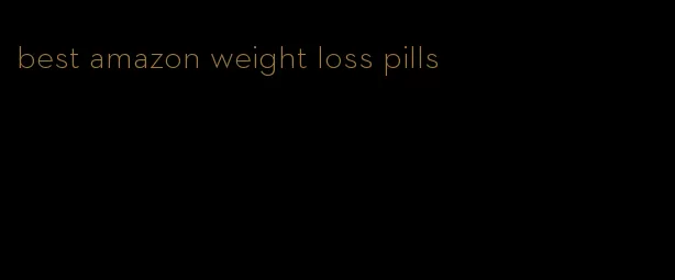 best amazon weight loss pills