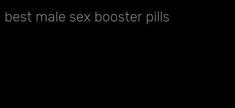 best male sex booster pills