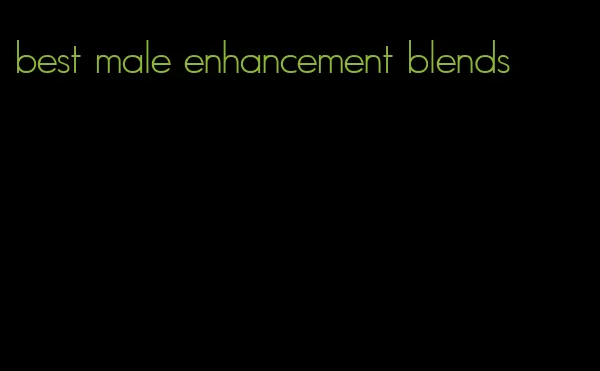 best male enhancement blends