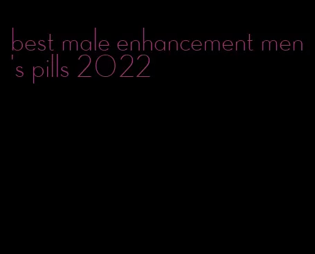 best male enhancement men's pills 2022