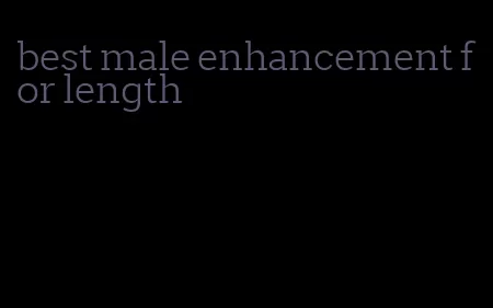 best male enhancement for length