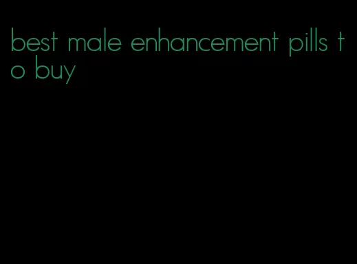 best male enhancement pills to buy