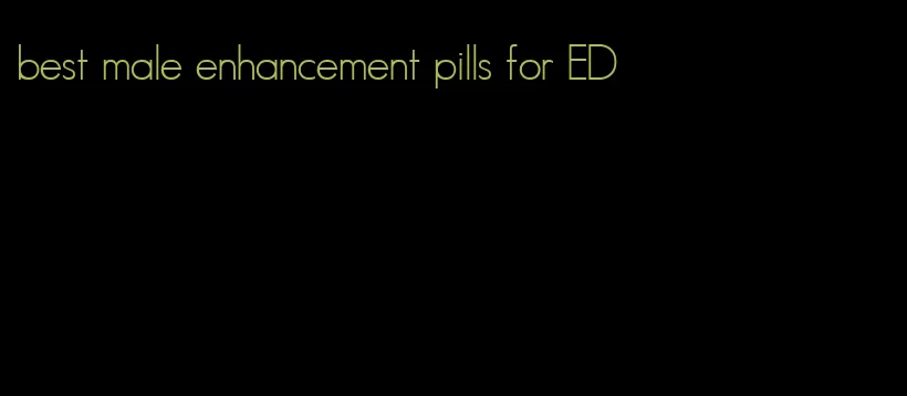 best male enhancement pills for ED