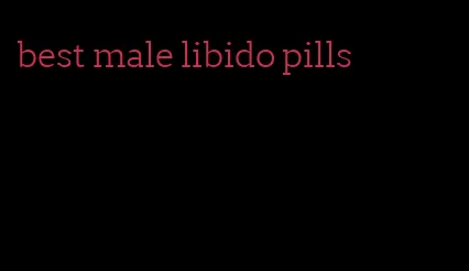 best male libido pills