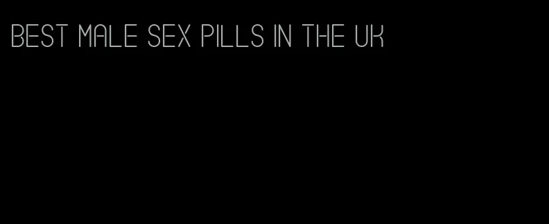 best male sex pills in the UK