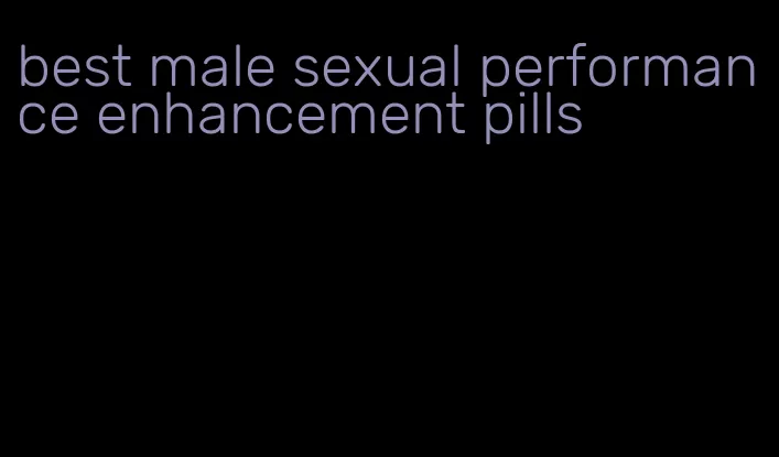 best male sexual performance enhancement pills