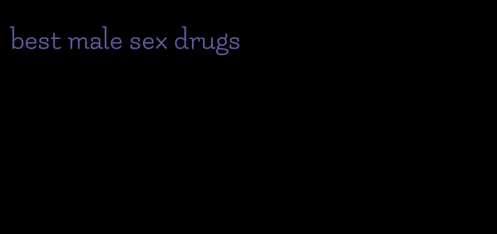 best male sex drugs