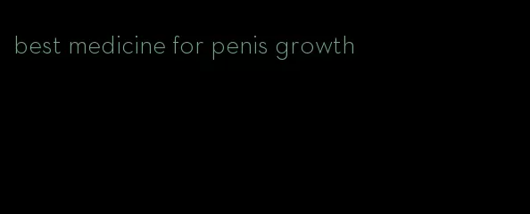 best medicine for penis growth