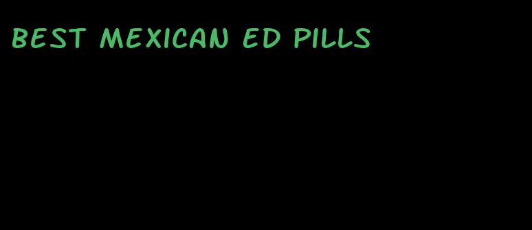 best Mexican ED pills