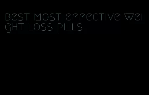 best most effective weight loss pills