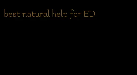 best natural help for ED