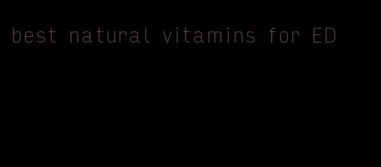 best natural vitamins for ED