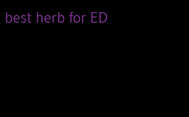 best herb for ED