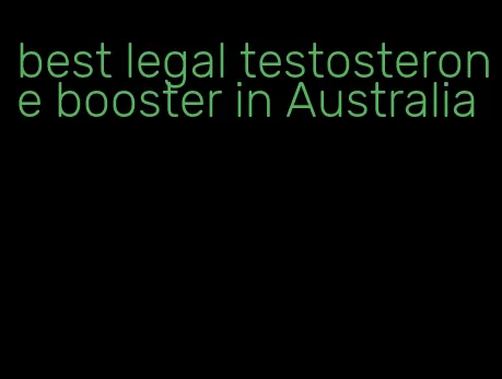 best legal testosterone booster in Australia