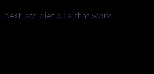 best otc diet pills that work