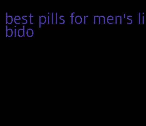 best pills for men's libido