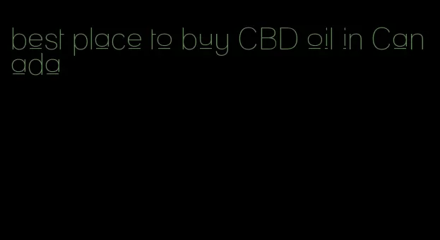 best place to buy CBD oil in Canada