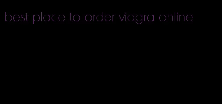 best place to order viagra online