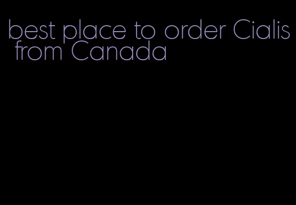 best place to order Cialis from Canada