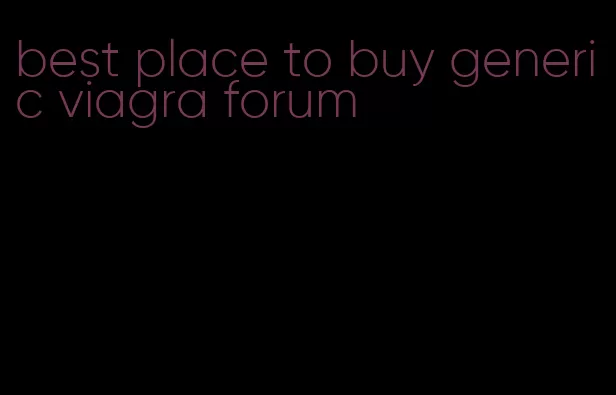 best place to buy generic viagra forum