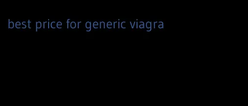 best price for generic viagra