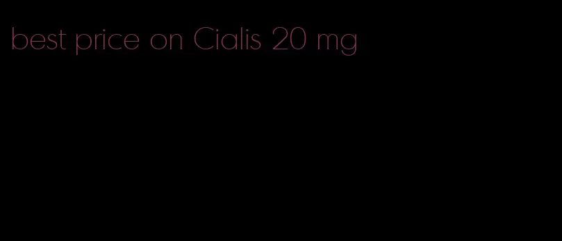 best price on Cialis 20 mg