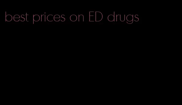 best prices on ED drugs