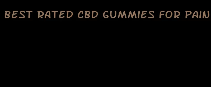 best rated CBD gummies for pain